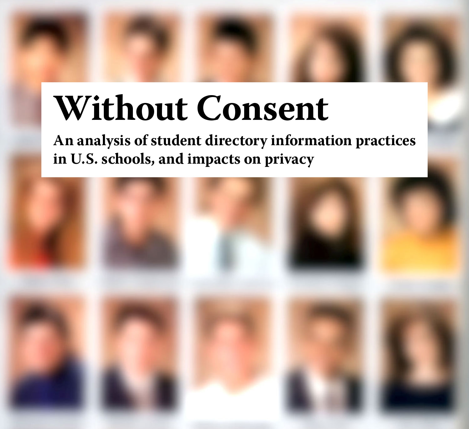 Without Consent An Analysis Of Student Directory Information Practices In U S Schools And Impacts On Privacy World Privacy Forum